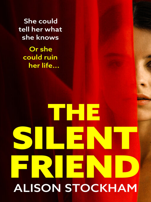 Title details for The Silent Friend by Alison Stockham - Available